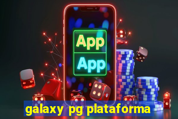 galaxy pg plataforma